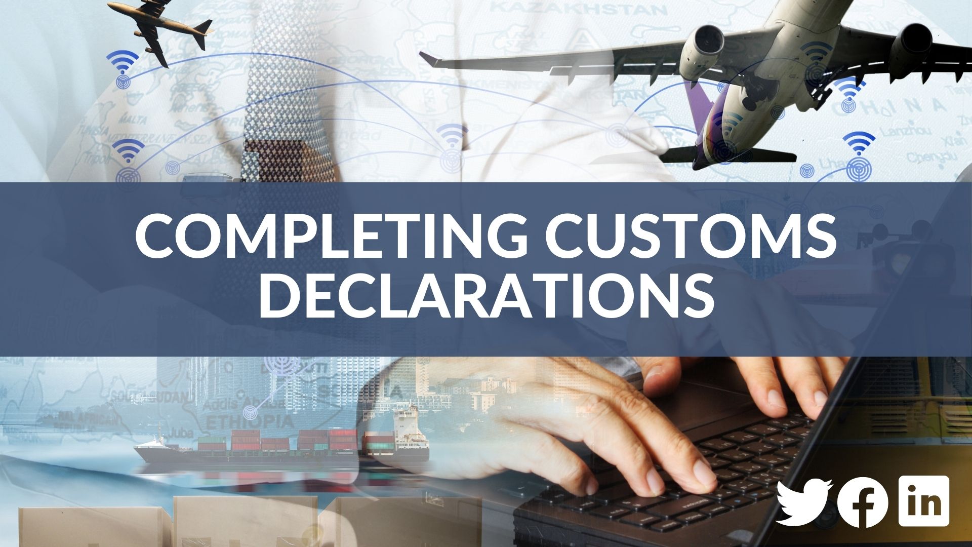 Completing Customs Declarations Training