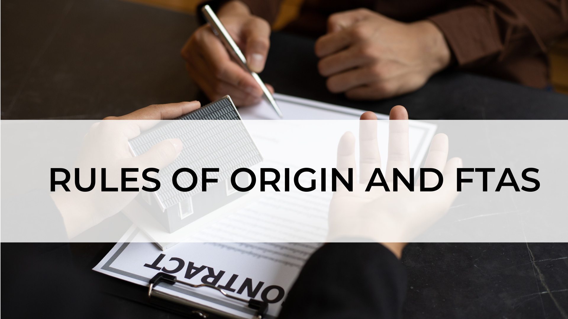 Rules of Origin and FTAs